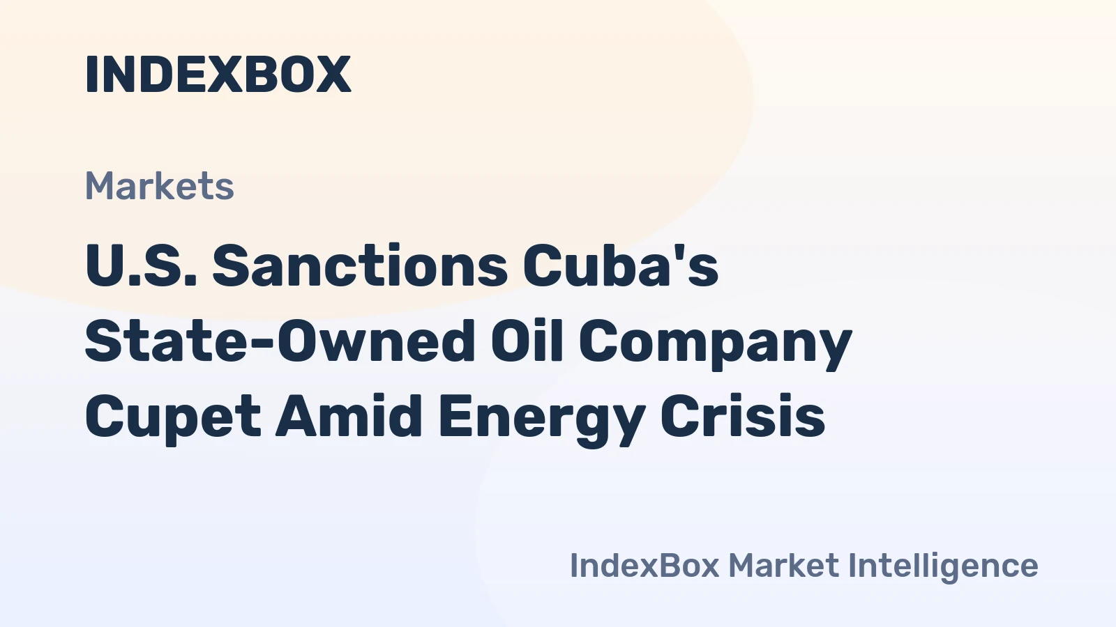 U.S. sanctions Cuba oil company CUPET, deepening energy crisis