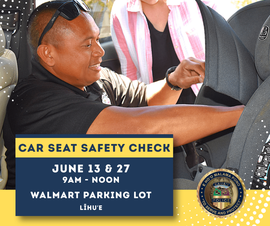 KPD offers free car seat safety checks in Līhue this month