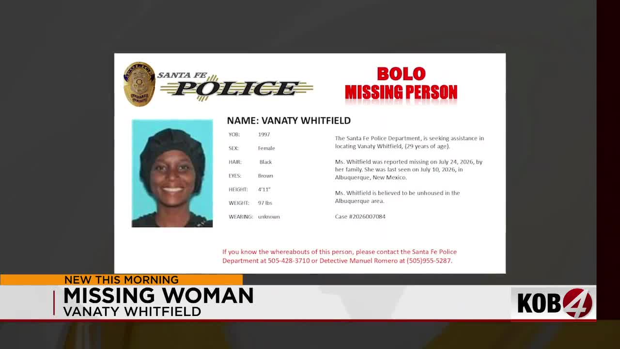 Santa Fe police seek help finding missing woman Vanaty Whitfield
