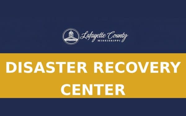 Disaster Recovery Center opens in Lafayette County for ice storm aid