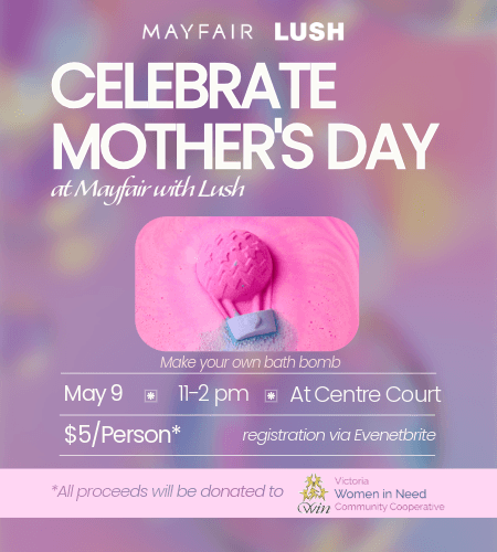 Mayfair Shopping Centre hosts Mother’s Day Lush bath bomb workshop, $5 tickets for charity
