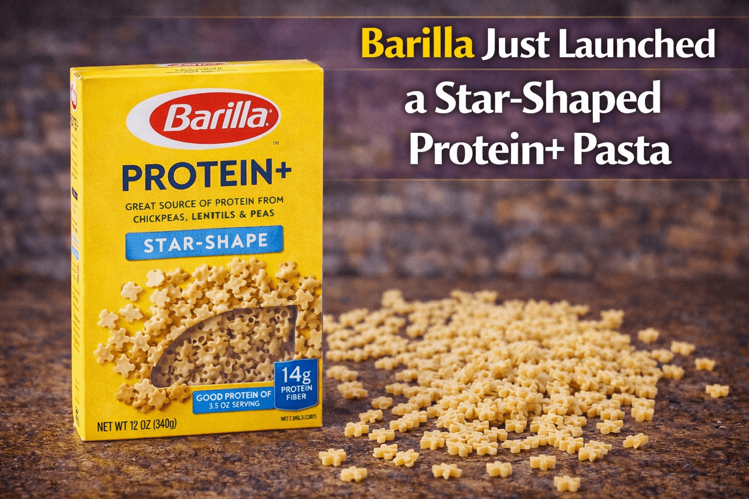 Barilla Debuts Protein+ Stars Pasta: 17g Protein, 10g Fiber