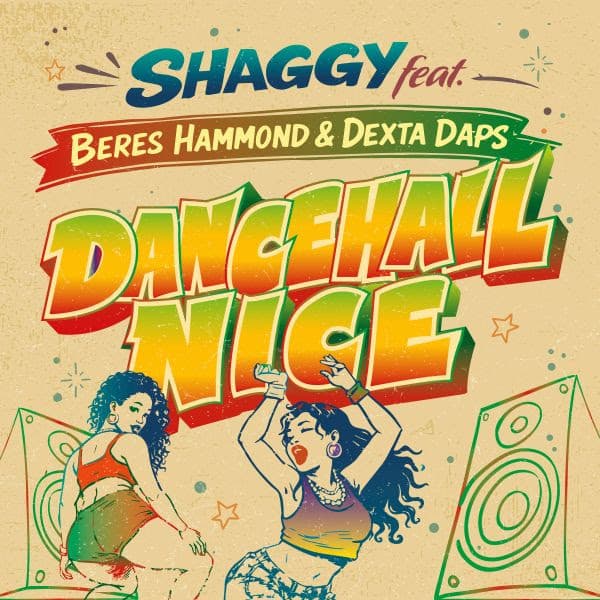 Cross-generational single Dancehall Nice pairs Shaggy with Beres Hammond, Dexta Daps