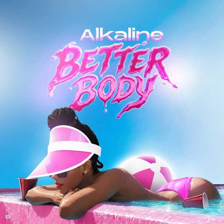 Alkaline drops Better Body, a sleek dancehall women’s anthem