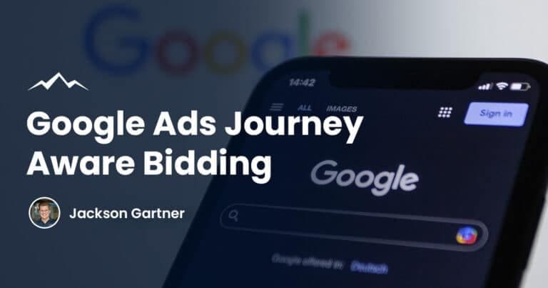 Google Ads adds Journey-aware Bidding to improve lead quality