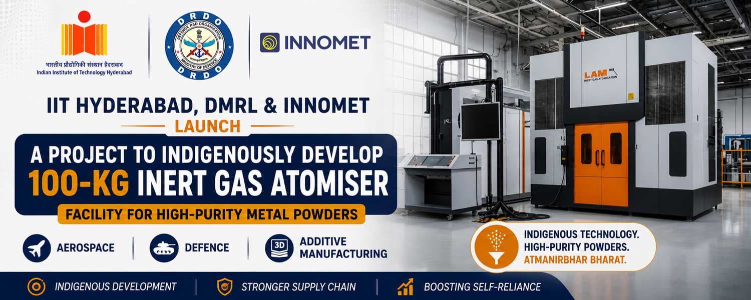 IIT Hyderabad develops India's largest metal powder plant for 3D printing