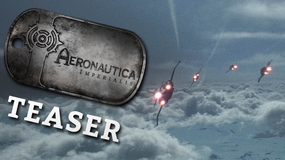 Aeronautica Imperialis returns to Sigma-Nova for final episode on June 26