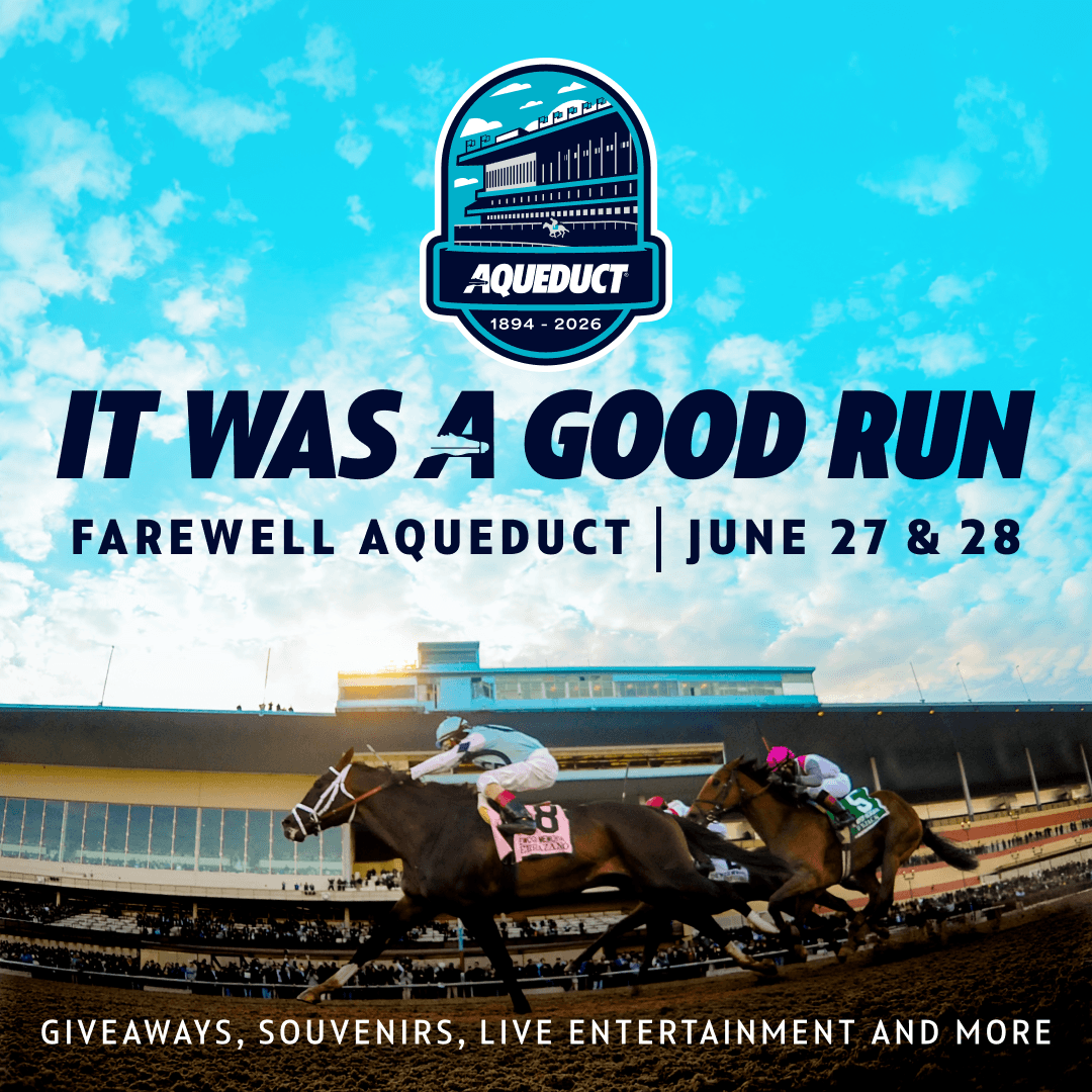 NYRA to mark Aqueduct Racetrack's final race weekend June 27-28