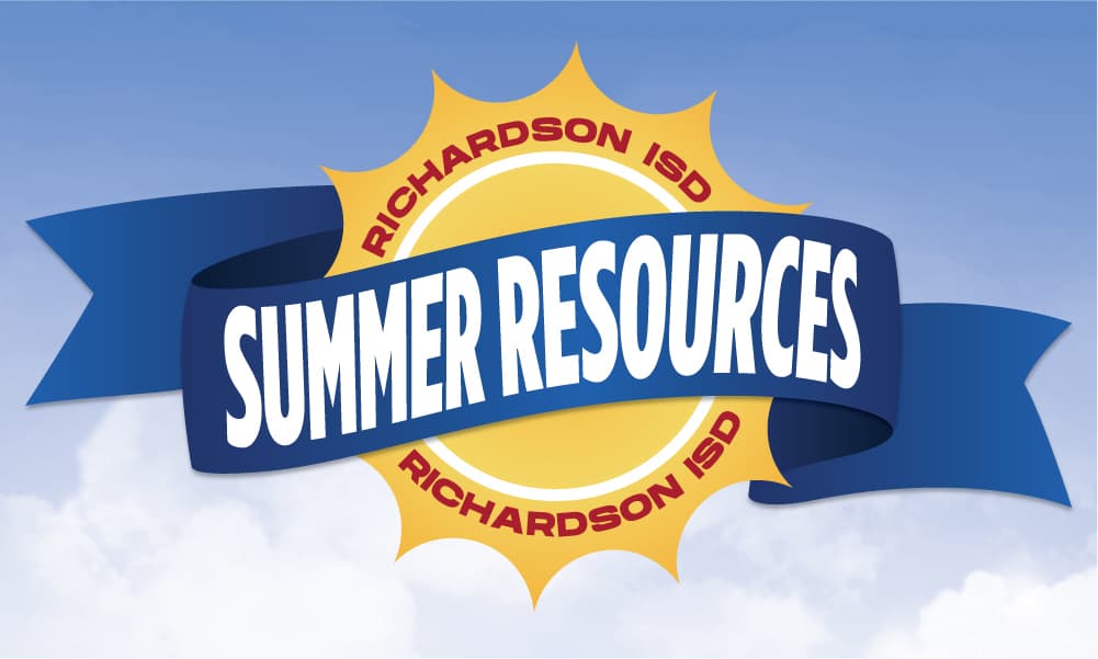 Richardson ISD summer hub helps families plan services and school dates