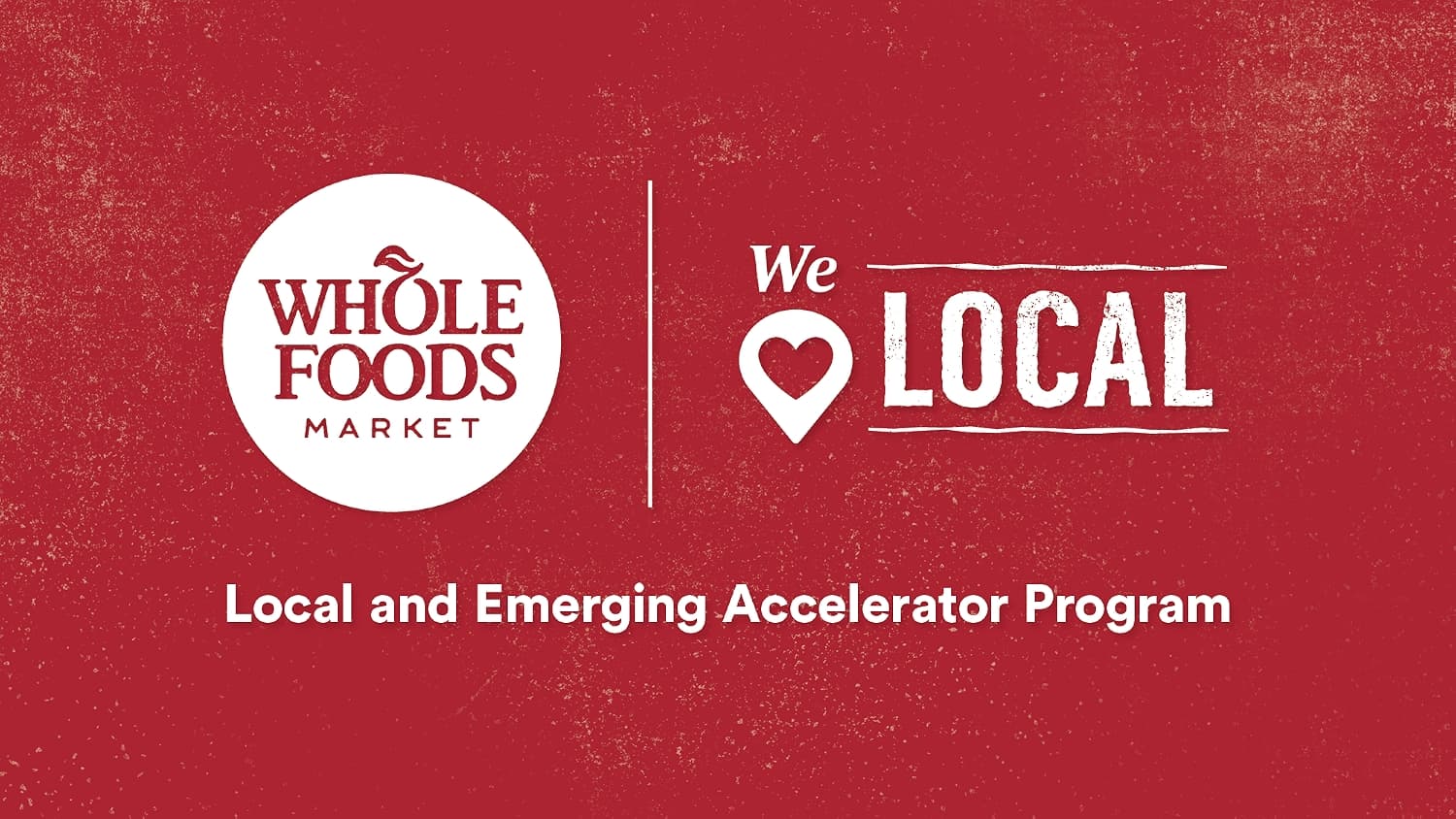 Whole Foods opens LEAP program to bring in local brands