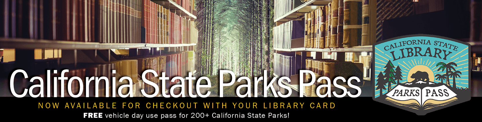 Fresno County library cards unlock free California State Parks entry