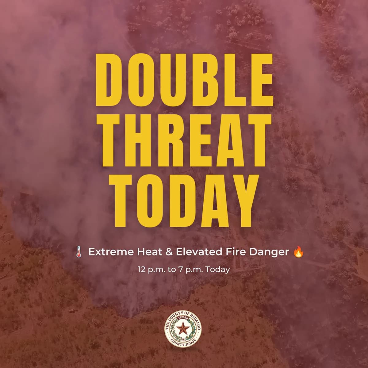 Hidalgo County judge warns of extreme heat and fire danger