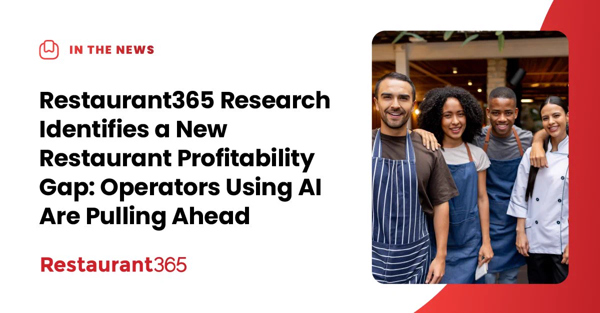 Restaurant365 says AI users are widening restaurant profitability gap