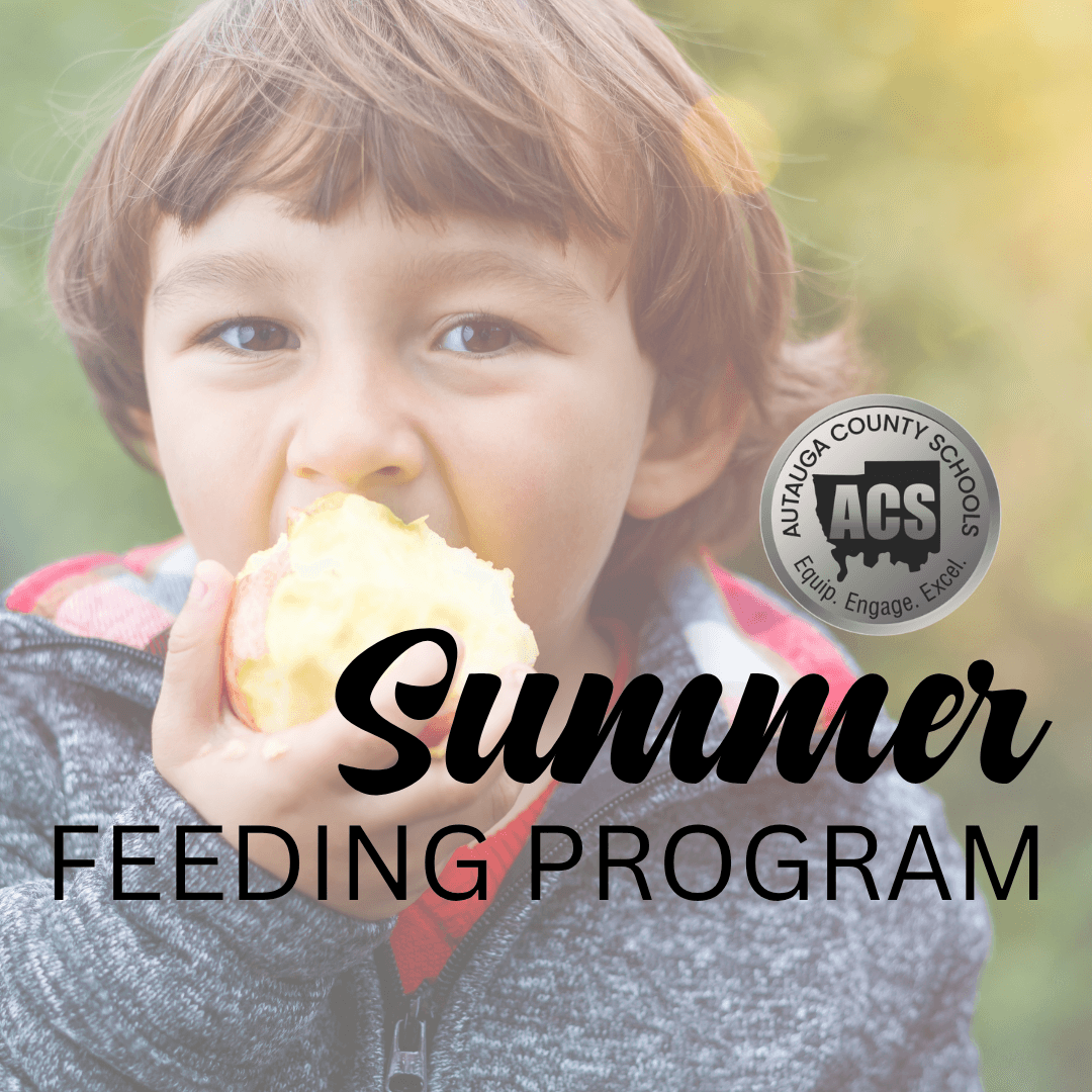 Autauga County Schools announces 2026 summer feeding dates, registration opens May 19