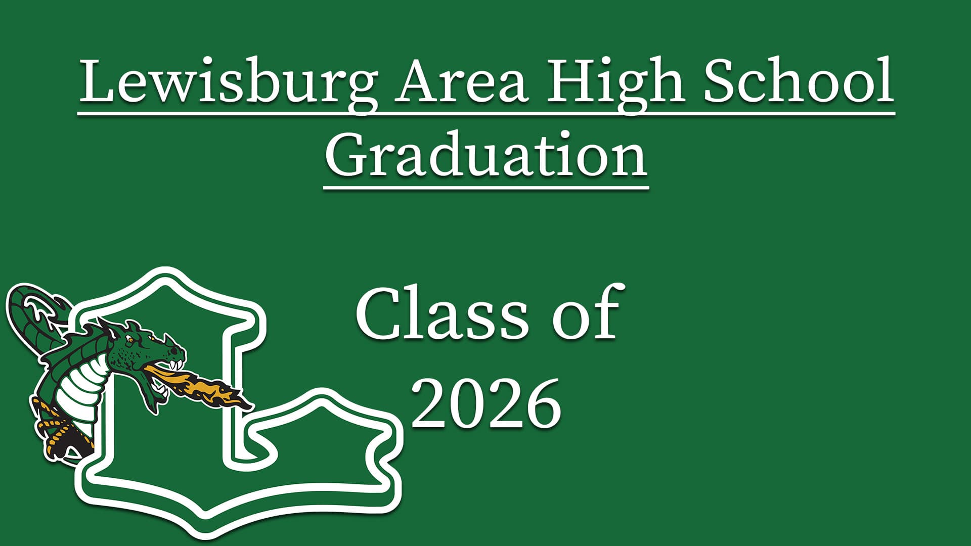 Lewisburg Area School District posts LAHS graduation notice for May 27 ceremony