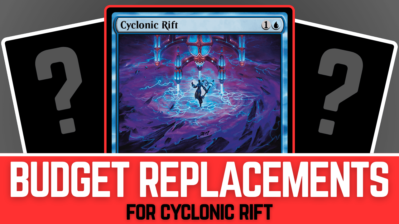 Budget Commander alternatives to Cyclonic Rift for every blue deck