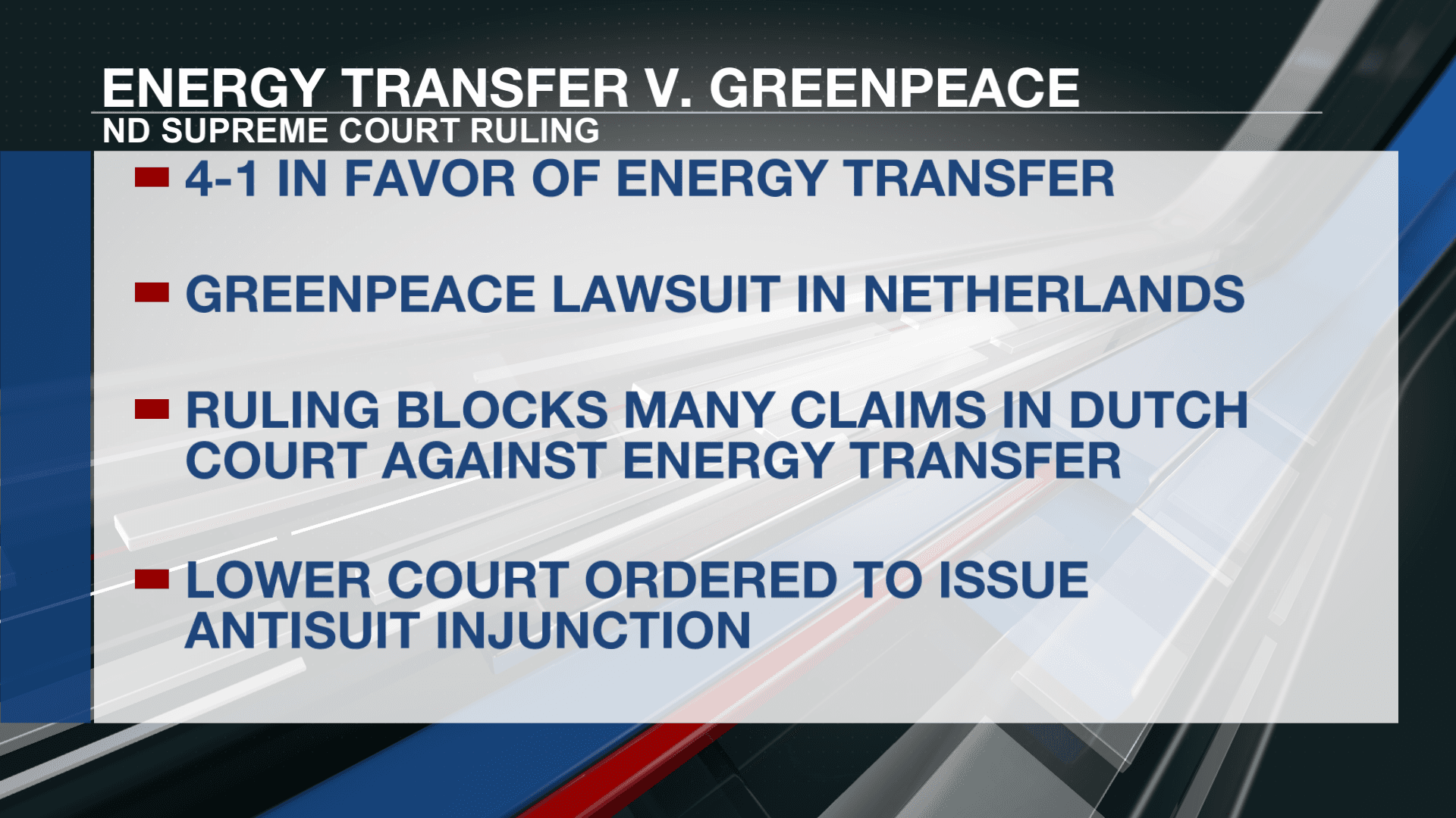 North Dakota court blocks Greenpeace Dutch lawsuit over pipeline protests