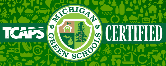 TCAPS earns Michigan Green Schools certification in every building