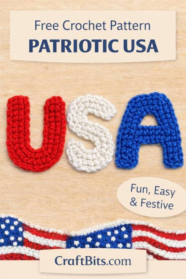 Easy patriotic crochet letters turn scraps into versatile holiday decor