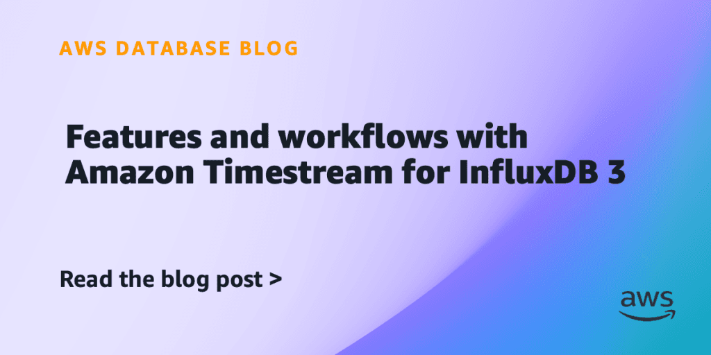 AWS Timestream for InfluxDB 3 uses Rust in new time-series redesign