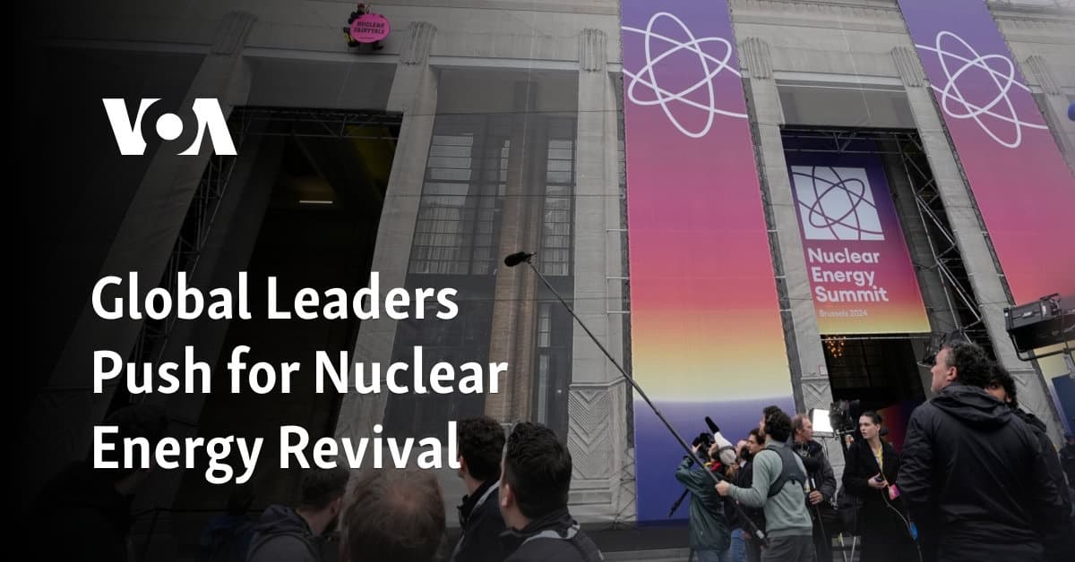 Paris Nuclear Energy Summit Unites Global Leaders Behind Clean Power Future