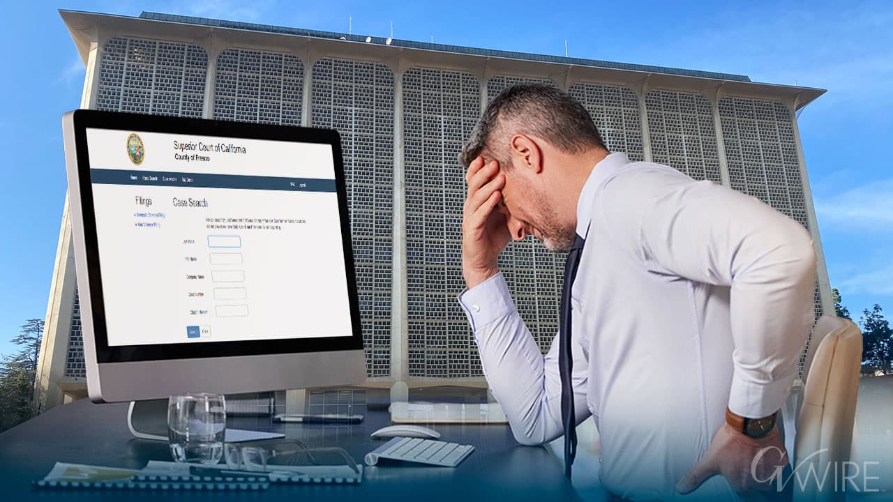 Fresno County Court's New eCourt System Frustrates Attorneys With Slowdowns, Missing Documents