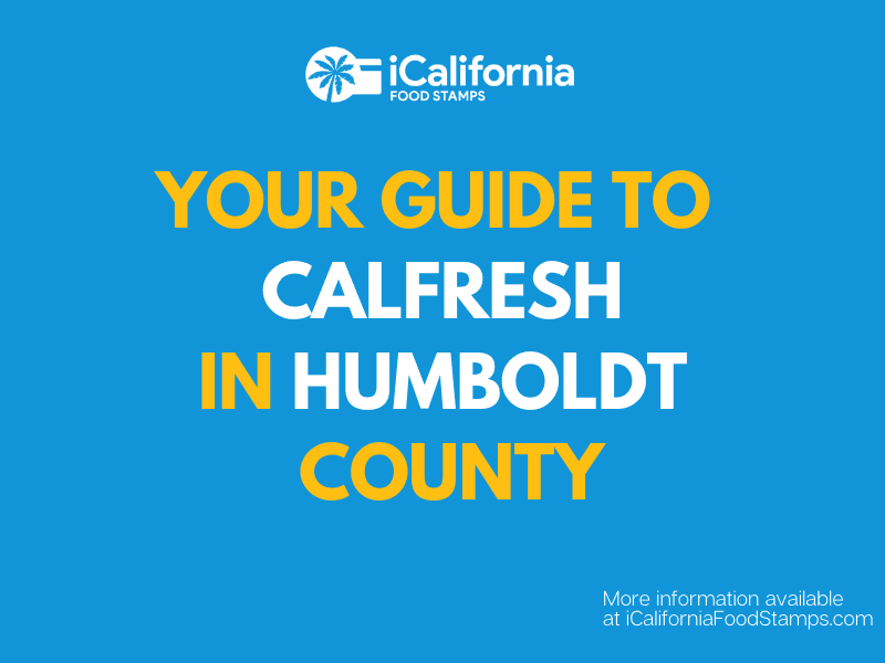 Humboldt CalFresh Enrollment Rises 55% From 2014 to 2024, UC Davis Finds