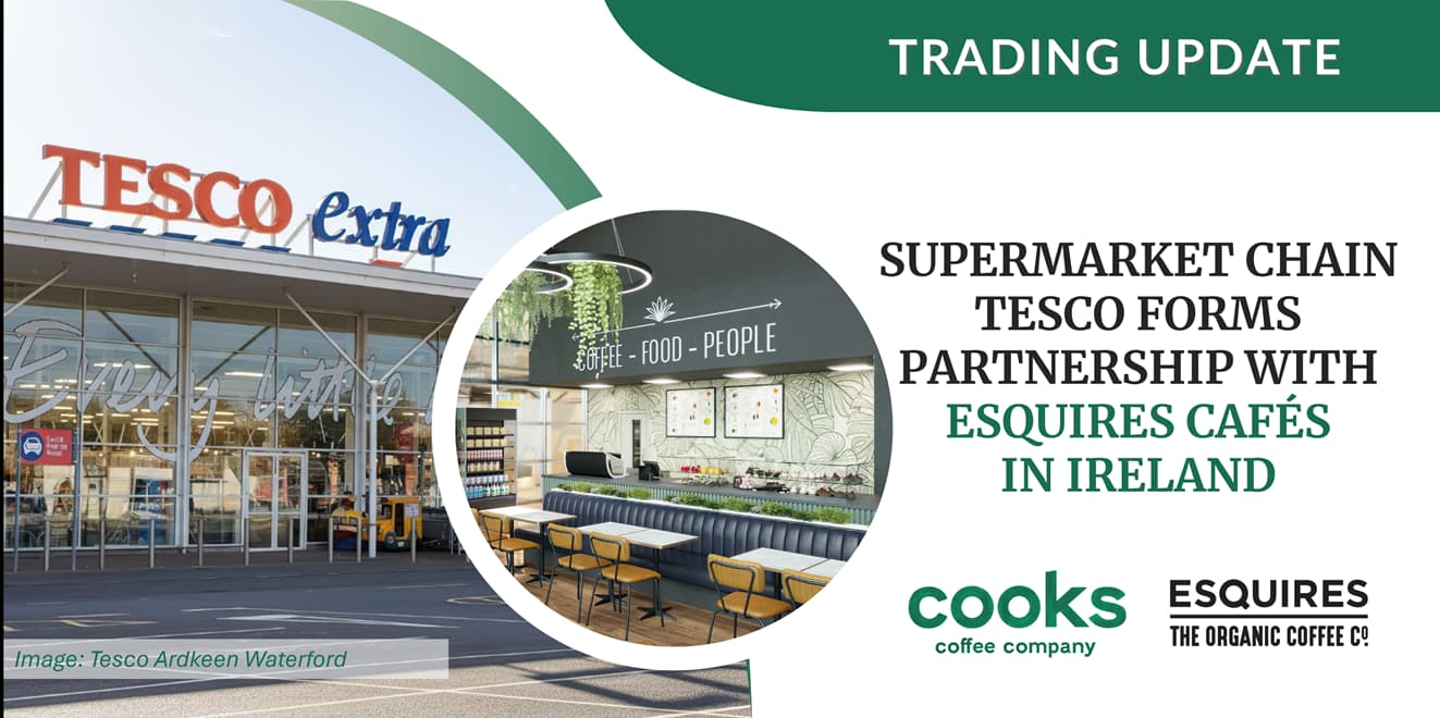 Cooks Coffee sales jump after Tesco Ireland partnership, passes 100 stores