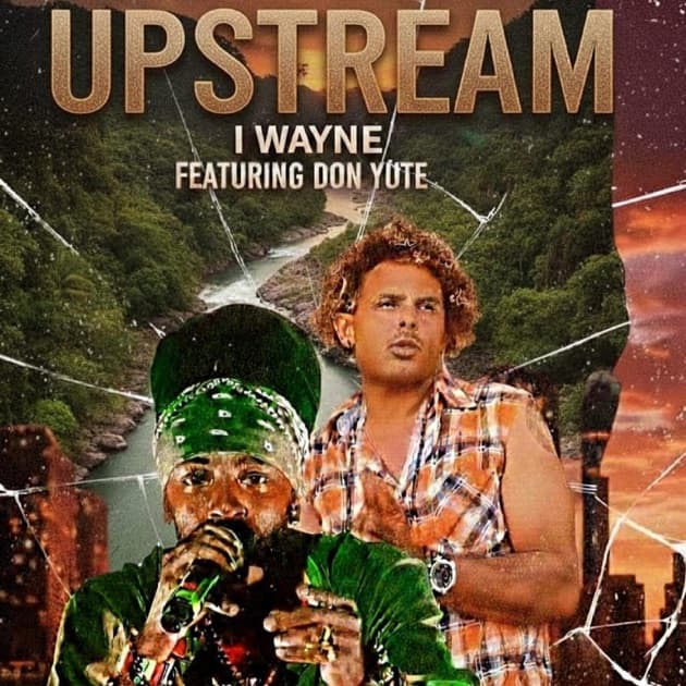 Don Yute and I-Wayne rally for higher vibrations on Upstream