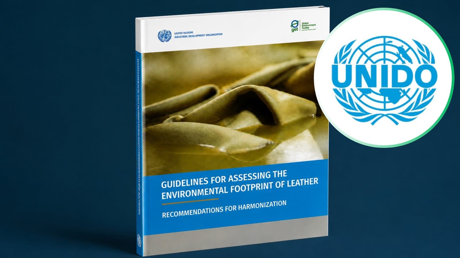 UNIDO releases new guidelines to measure leather’s environmental footprint