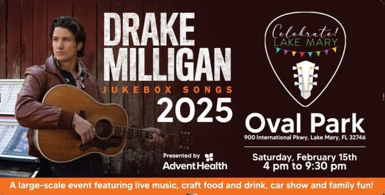 AdventHealth Presents Celebrate! Lake Mary Feb. 15 With Drake Milligan