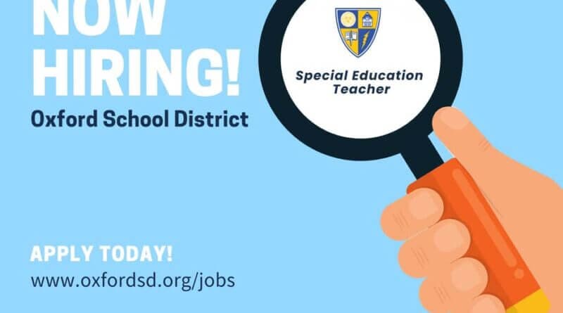 Oxford School District Seeks Special Education Teachers, Assistants Amid Record Academic Performance