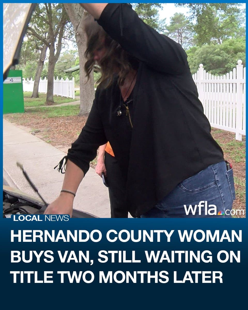 Hernando County woman still waits two months for van title