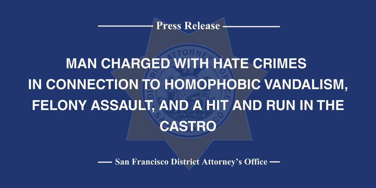 San Francisco charges Oakland man in Castro hate crime attack