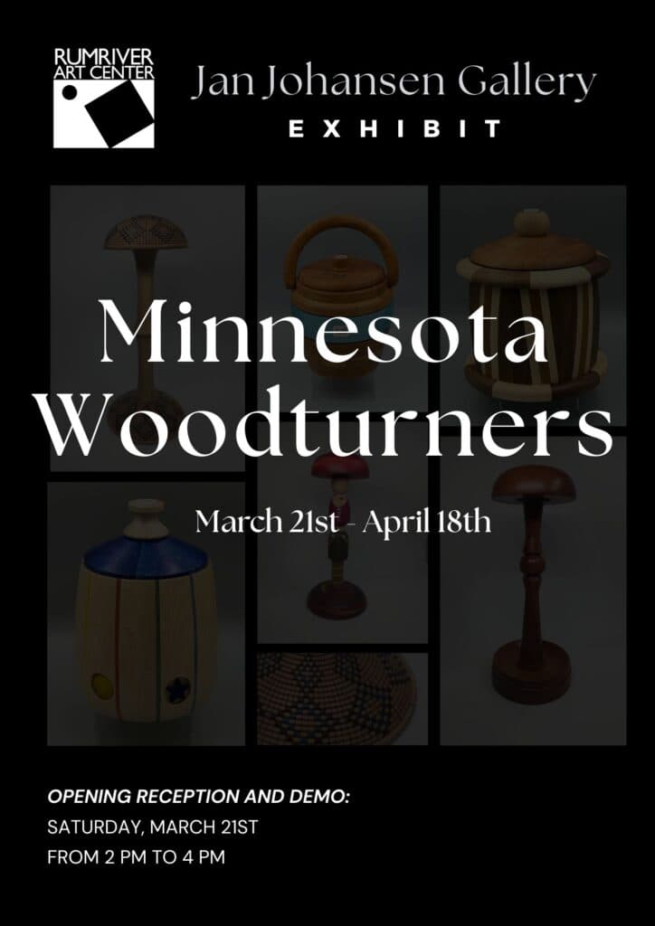 Minnesota Woodturners Association Opens Community Service Exhibition March 21 at Rum River