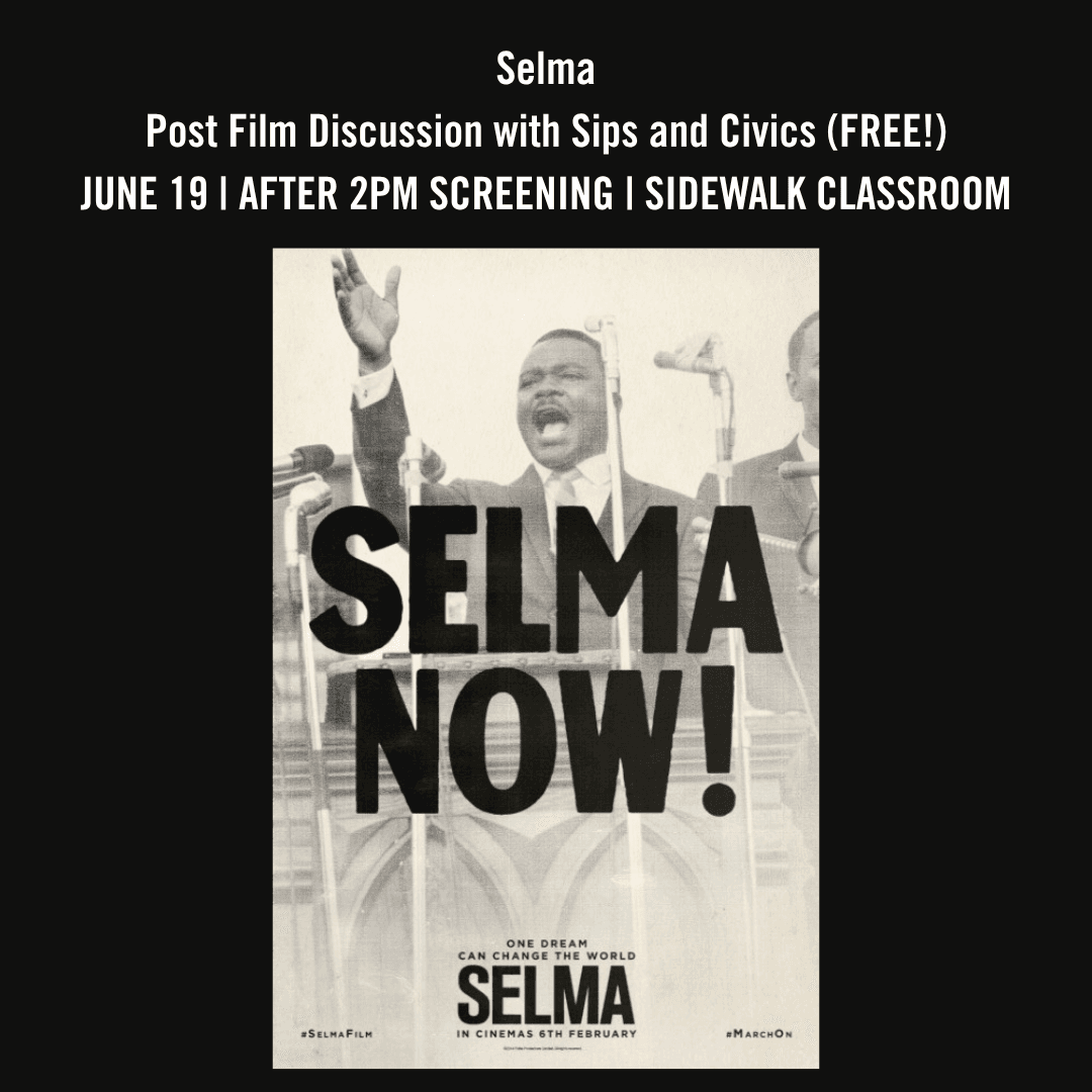 Sidewalk Film to host Juneteenth screening of Selma and discussion