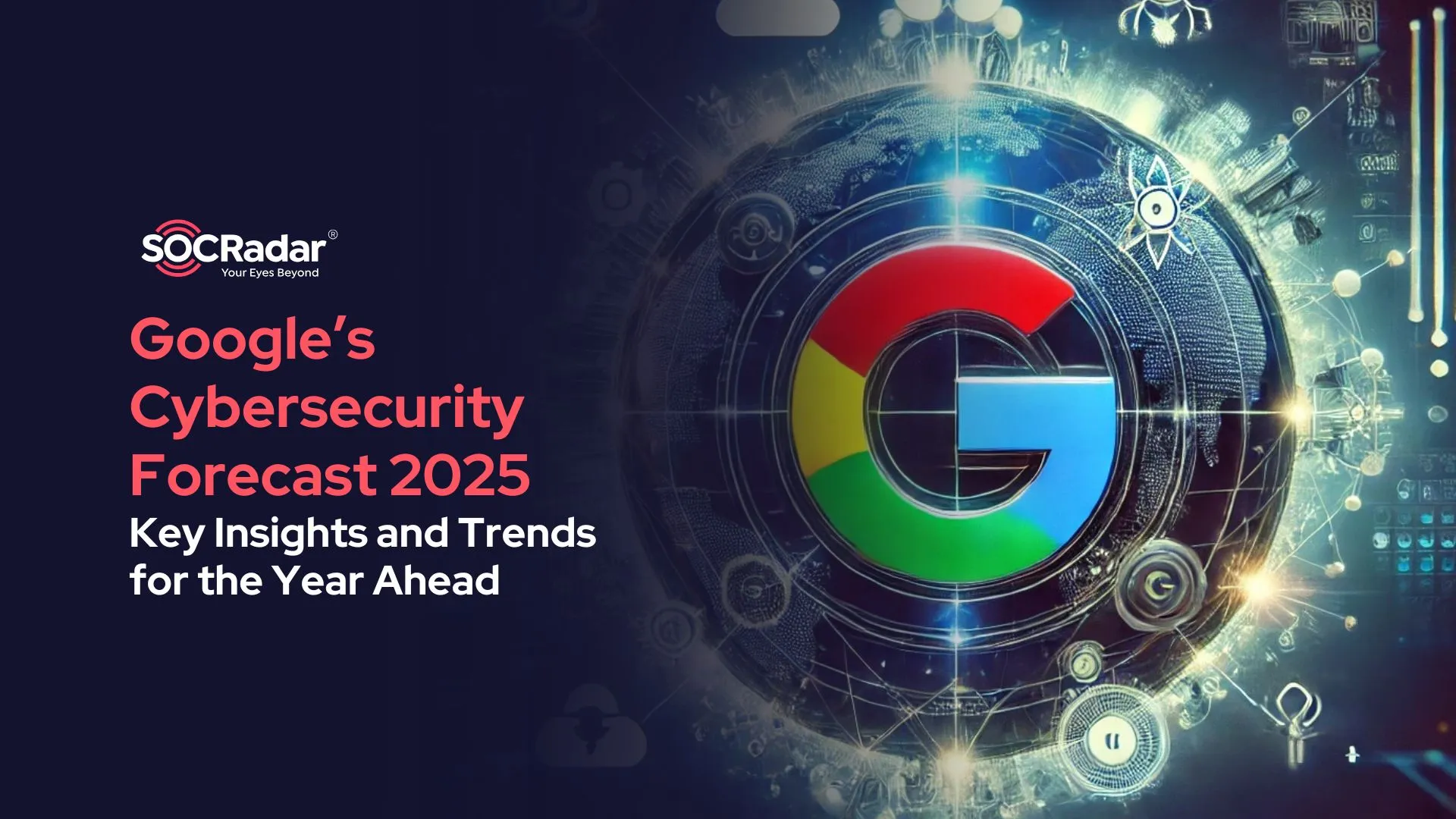 Google Warns Europe to Brace for Cyber-Physical Attacks in 2026