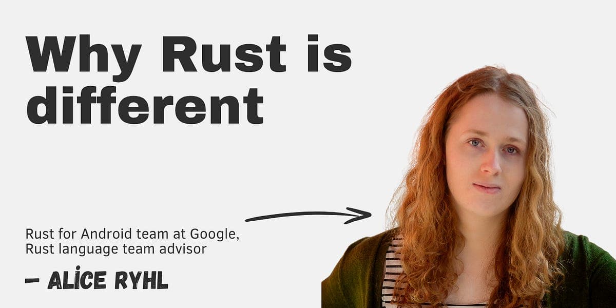 Alice Ryhl explains Rust’s strengths in safety, evolution, and systems work