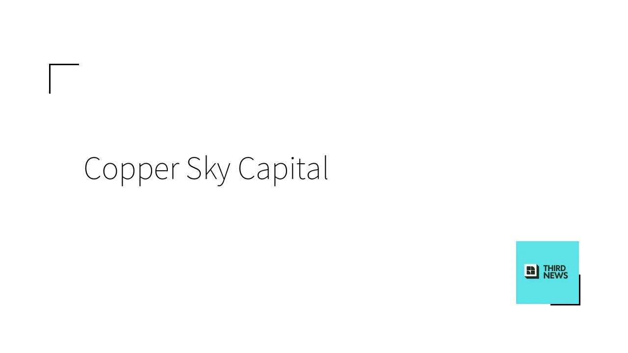 Copper Sky Capital raises $300 million fund for non-coastal startups