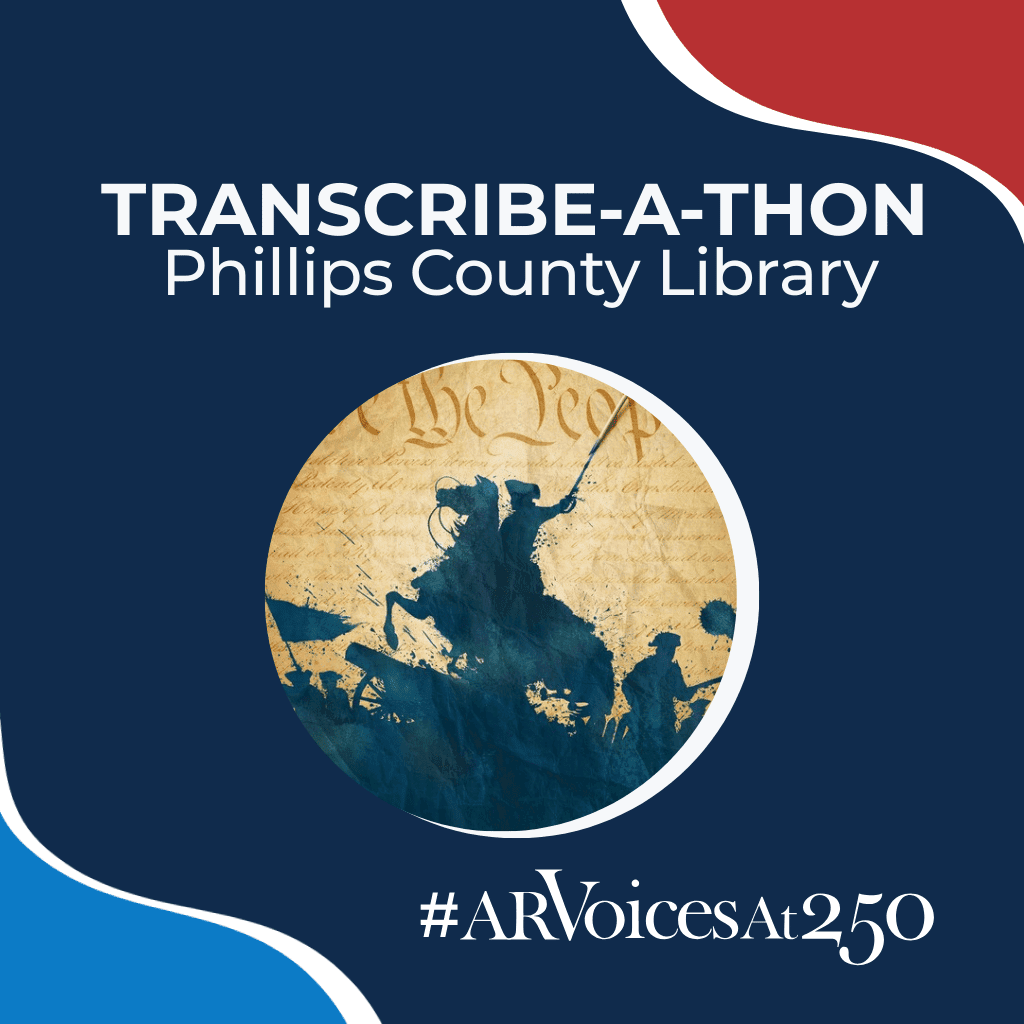 Phillips County Library to host free Revolutionary Transcribe-a-Thon in Helena