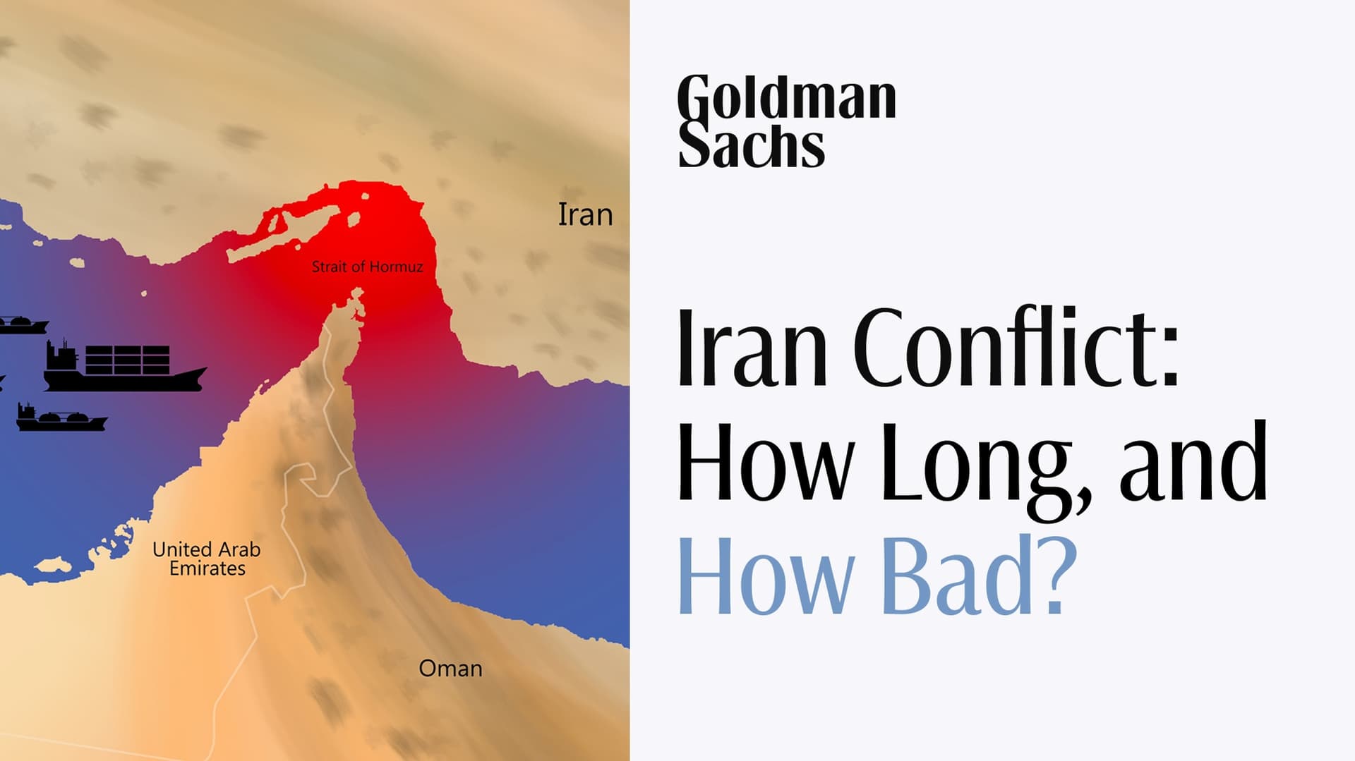 Goldman Sachs Experts Weigh Iran Conflict Duration, Energy Supply Risks