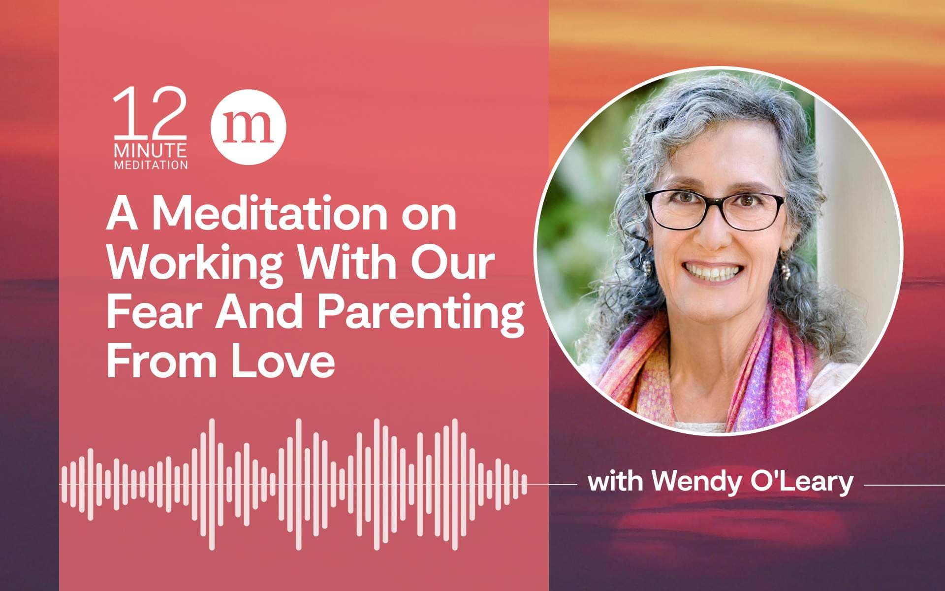 Mindful meditation helps parents reconnect with love amid child struggles