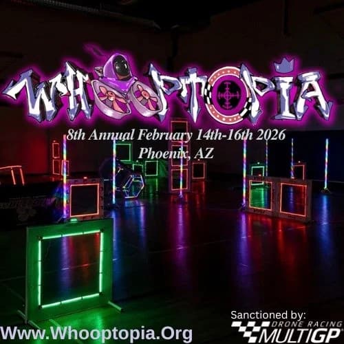 MultiGP Whooptopia 2026 Brings Grassroots Whoop Racing to Live Streaming Audiences