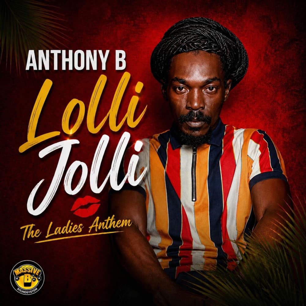 Anthony B drops playful new single Lolli Jolli via Massive B