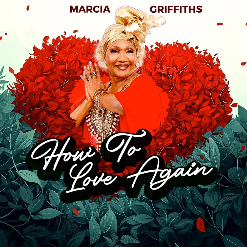 Marcia Griffiths returns with new single How to Love Again