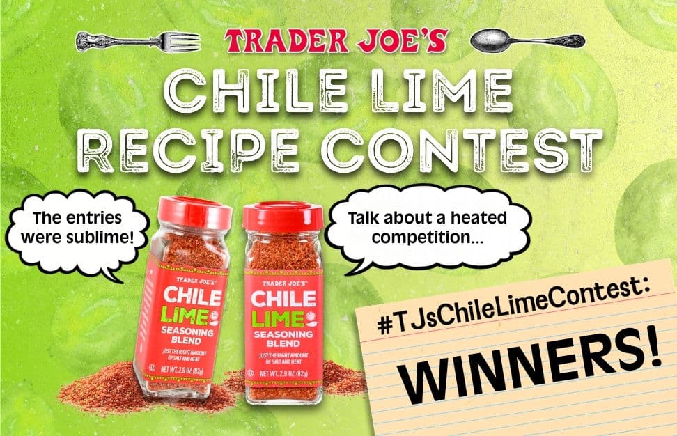 Trader Joe's Chile Lime contest turns shoppers into recipe creators