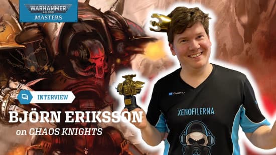 Chaos Knights secrets from a top competitor, Björn Eriksson